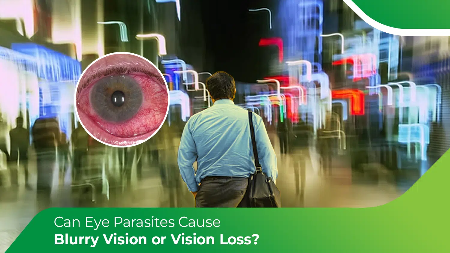 Blurred vision with red eye linked to eye parasites